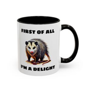 I'm a Delight, Opossum Colorful Mugs, 11oz